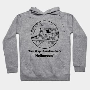 helloween, turn it up grandma Hoodie